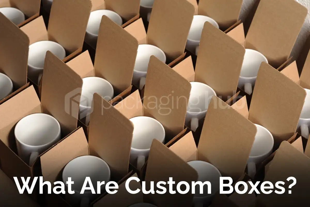 What Are Custom Boxes