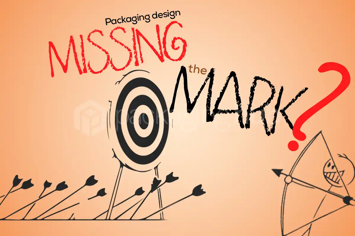 Packaging is Missing the Mark